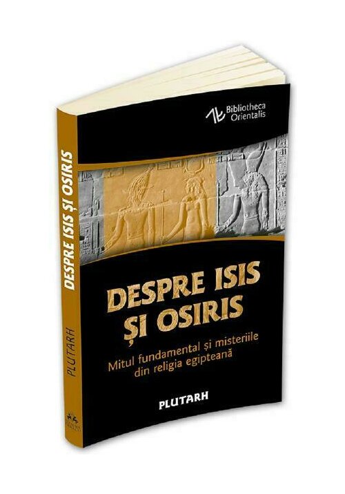 Despre isis si osiris
