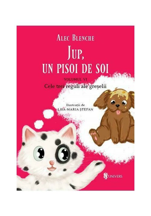 Jup, un pisoi de soi - Vol. VI - Cele trei reguli ale greselii