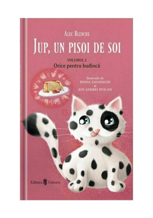 Jup, un pisoi de soi – volumul II – Orice pentru budinca