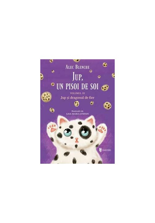Jup, un pisoi de soi – volumul III – Jup si deagonul de fier