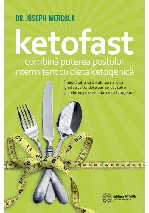 Ketofast. combina puterea postului intermitent cu dieta ketogenica