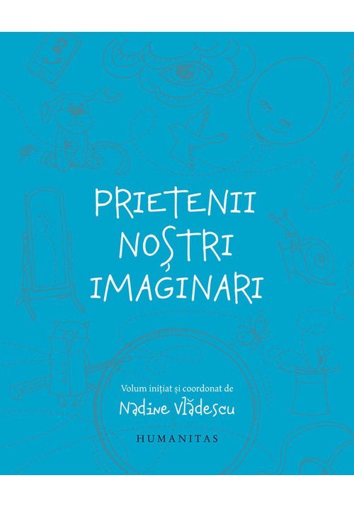 Prietenii nostri imaginari