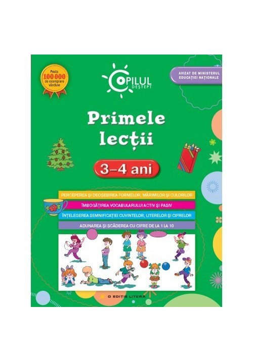 Primele lectii (3-4 ani). Copilul destept